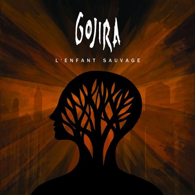 GOJIRA  "L'ENFANT SAUVAGE"