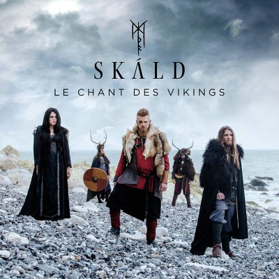 SKALD  "LE CHANT DES VIKINGS"