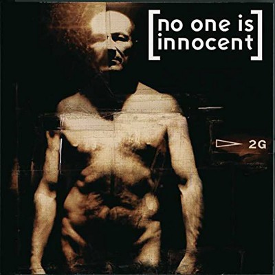 NO ONE IS INNOCENT  "NO ONE IS INNOCENT"