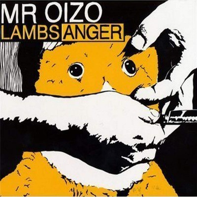 MR OIZO  "LAMBS ANGER"