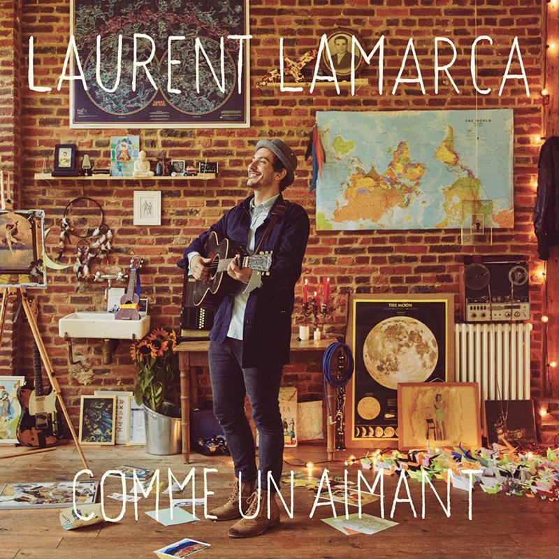 LAURENT LAMARCA  "COMME UN AIMANT"