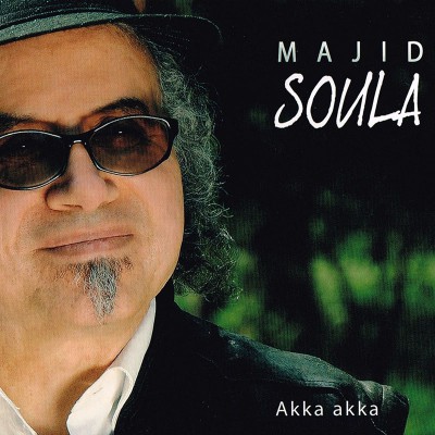 MAJID SOULA  "AKKA AKKA"