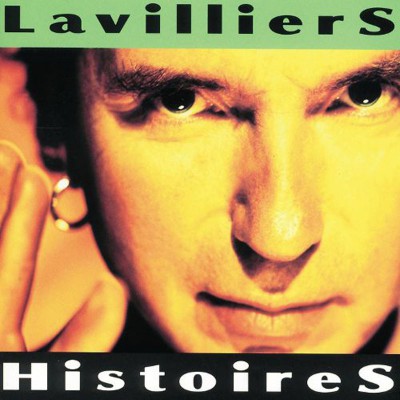 BERNARD LAVILLIERS   "HISTOIRES"