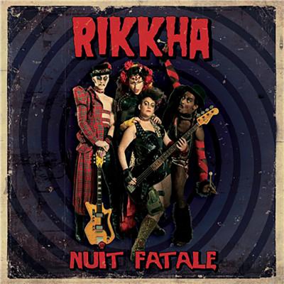RIKKHA  "NUIT FATALE"