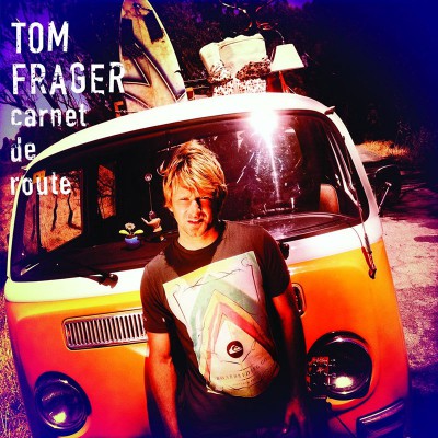 TOM FRAGER  "CARNET DE ROUTE"