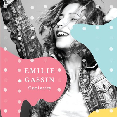 EMILIE GASSIN  "CURIOSITY"
