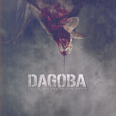DAGOBA  "TALES OF THE BLACK DAWN"