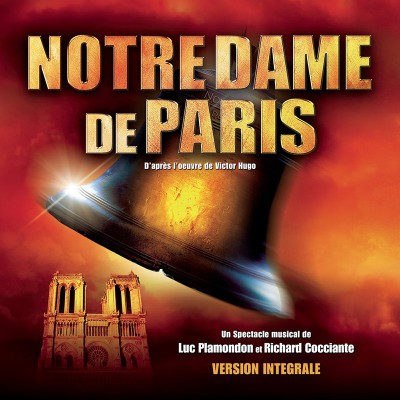NOTRE-DAME DE PARIS (VERSION INTÉGRALE)