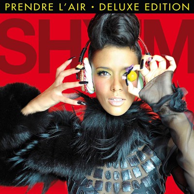 SHY'M  "PRENDRE L'AIR" EDITION DELUXE