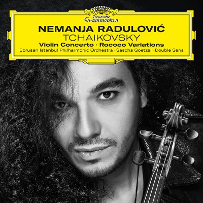 NEMANJA RADULOVIC  "TCHAÏKOVSKI (VIOLIN CONCERTO, ROCOCO VARIATIONS)"