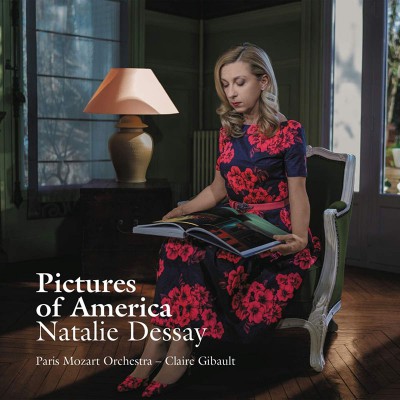 NATALIE DESSAY  "PICTURES OF AMERICA"