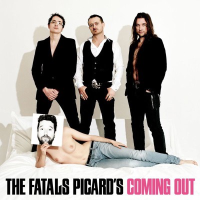 LES FATALS PICARDS   "COMING OUT"