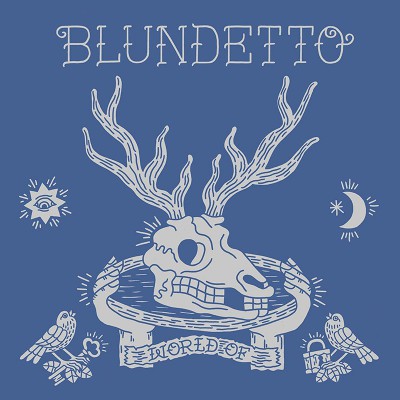 BLUNDETTO  "WORLD OF"