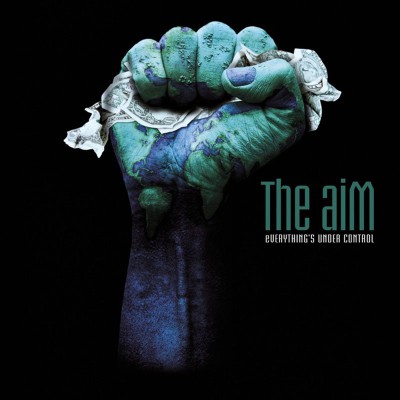 THE AIM  "EVERYTHING'S UNDER CONTROL"