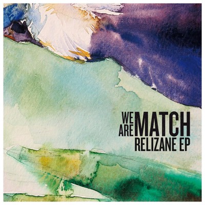 WE ARE MATCH  "RELIZANE EP"