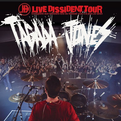 TAGADA JONES  "LIVE DISSIDENT TOUR"