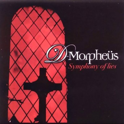 D-MORPHEÜS  "SYMPHONY OF LIES"