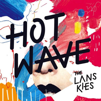 THE LANSKIES  "HOT WAVE"