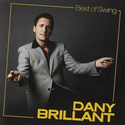 DANY BRILLANT  "BEST OF SWING"