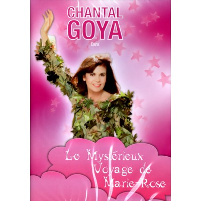 CHANTAL GOYA  "LES MYSTERIEUX VOYAGE DE MARIE-ROSE" DVD