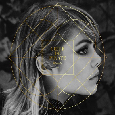 COEUR DE PIRATE  "BLONDE"