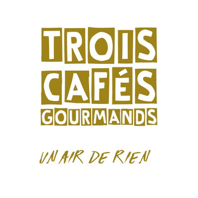 TROIS CAFÉS GOURMANDS "UN AIR DE RIEN" ÉDITION LIMITÉE