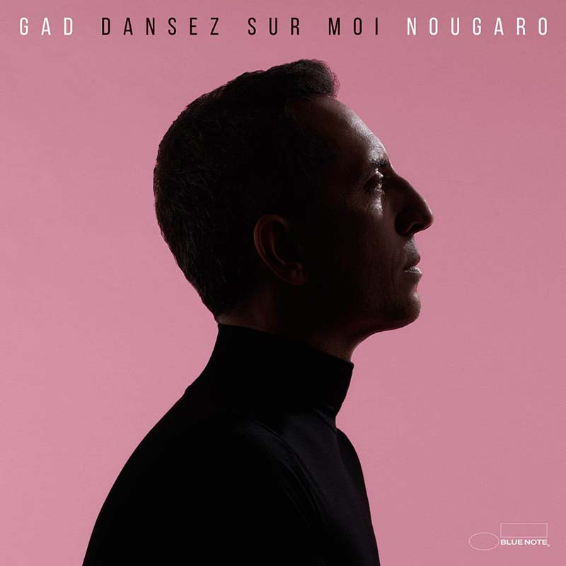 GAD ELMALEH "DANSEZ SUR MOI"