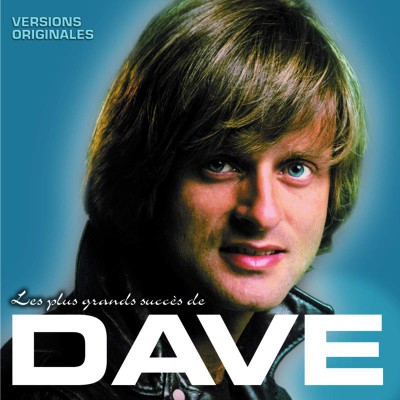 DAVE  "LES PLUS GRANDS SUCCES DE DAVE"