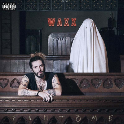 WAXX "FANTOME"