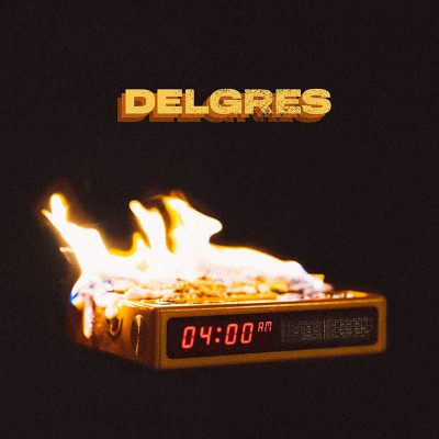 DELGRES "4:00 AM"