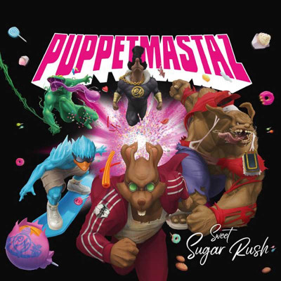 PUPPETMASTAZ "SWEET SUGAR RUSH"