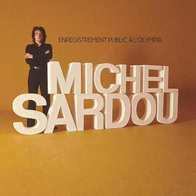 MICHEL SARDOU "ENREGISTREMENT PUBLIC À L'OLYMPIA 71"