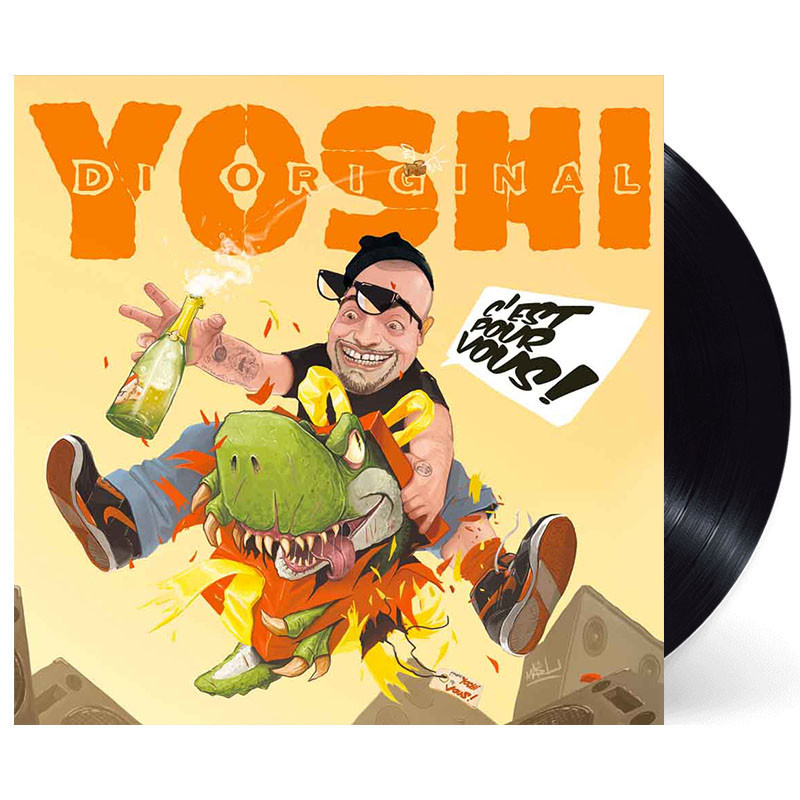 YOSHI DI ORIGINAL "C'EST POUR VOUS !" VINYLE