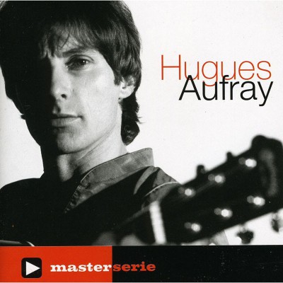 HUGUES AUFRAY  "MASTER SERIE"