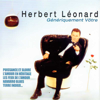 HERBERT LEONARD "GÉNÉRIQUEMENT VÔTRE"