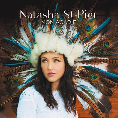 NATASHA ST PIER  "MON ACADIE"