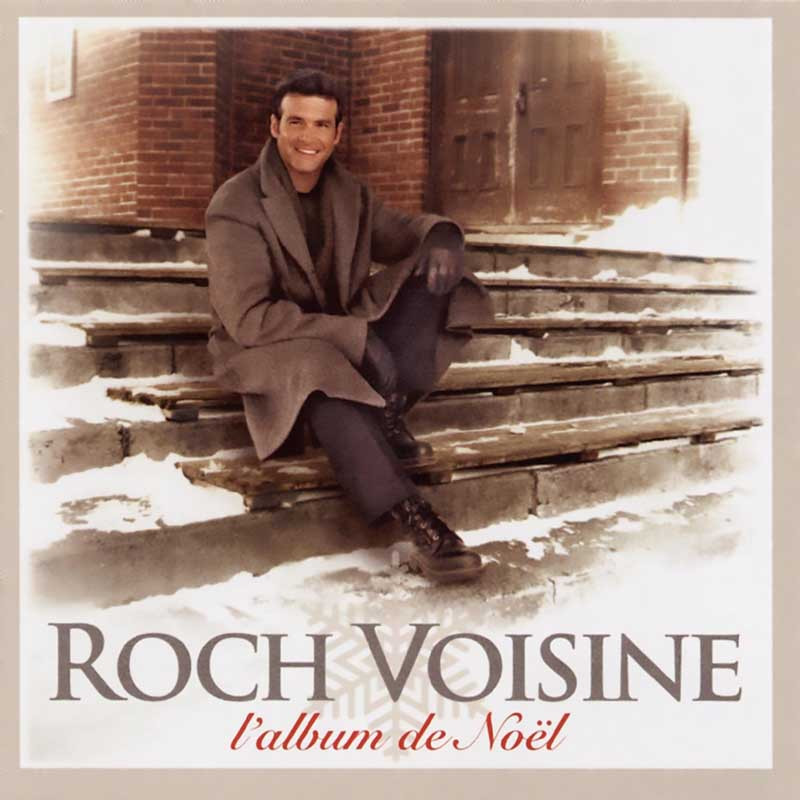 ROCH VOISINE "L’ALBUM DE NOËL"