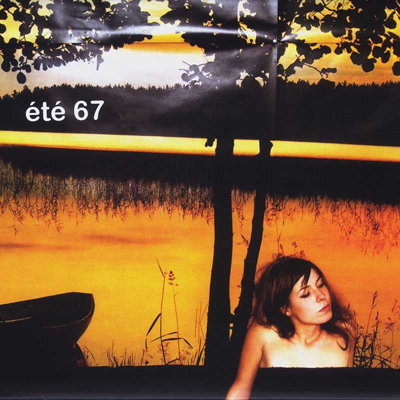 ÉTÉ 67 "ÉTÉ 67"
