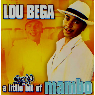 LOU BEGA "A LITTLE BIT OF MAMBO"