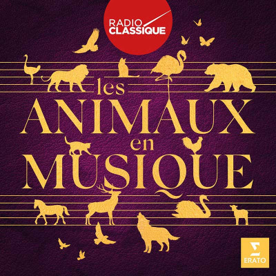 RADIO CLASSIQUE "LES ANIMAUX EN MUSIQUE"