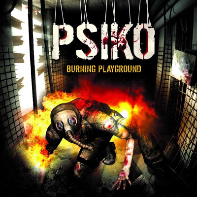 PSIKO "BURNING PLAYGROUND"