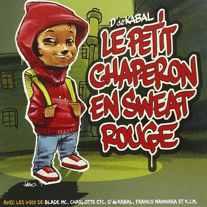 D' DE KABAL "LE PETIT CHAPERON EN SWEAT ROUGE"