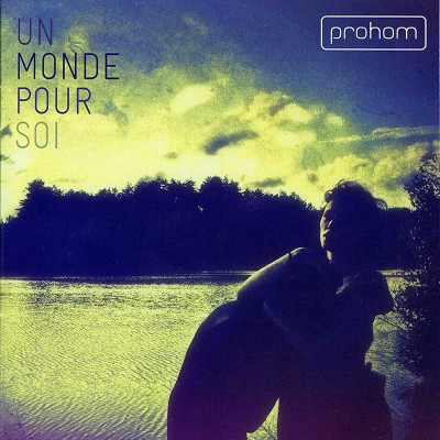 PROHOM "UN MONDE POUR SOI"