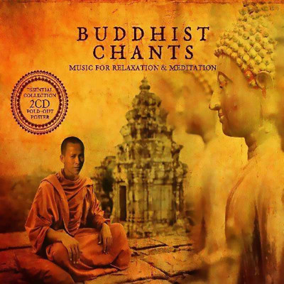 BUDDHIST CHANTS (MUSIC FOR RELAXATION & MÉDITATION)