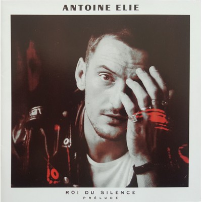 ANTOINE ELIE  "ROI DU SILENCE PRELUDE"