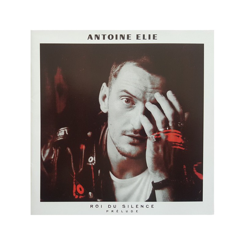 ANTOINE ELIE  "ROI DU SILENCE PRELUDE"