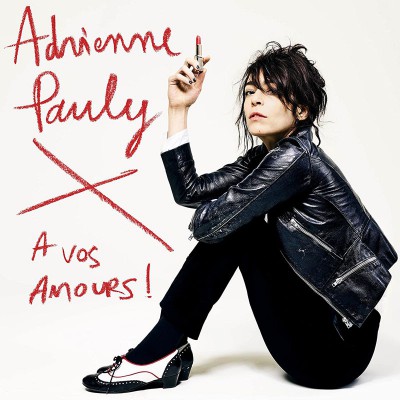 ADRIENNE PAULY  "A VOS AMOURS !"