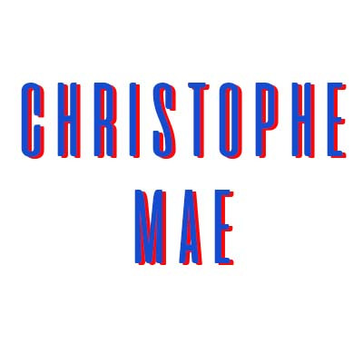 CHRISTOPHE MAE