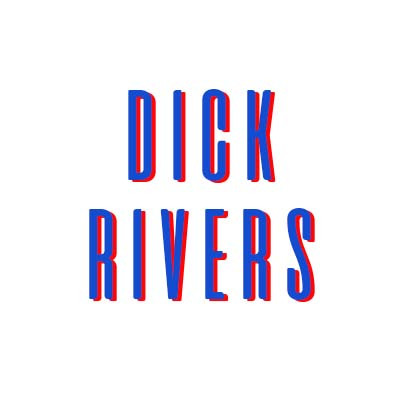 DICK RIVERS