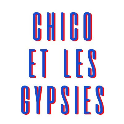 CHICO & LES GYPSIES